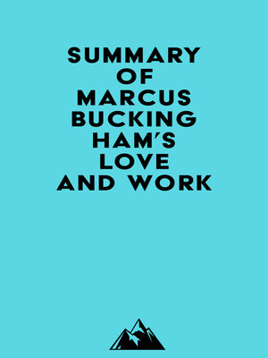 cover image of Summary of Marcus Buckingham's Love and Work